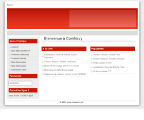 comnavy.com: Bienvenue à ComNavy
Intégration de Solutions et marchés clef en main en télécommunication et secteur naval dans la région du Maghreb et Afrique occidentale