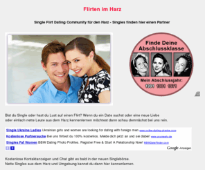 flirten-im-harz.de: Flirten im Harz - Single Flirt Dating Community für den Harz ... Singles suchen einen Partner oder ein Date
de - Single Flirt Dating Community für 