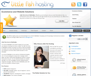 littlefishhosting.com: eCart & SiteBuilder : Website Hosting for WAHMs : Small Business Solutions - Little Fish Hosting
Affordable, easy-to-use eCart & SiteBuilder. Web hosting and ecommerce solutions for WAHMs and small business owners.