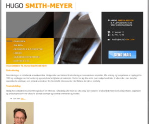 hugo-sm.com: Velkommen til Hugo Smith-Meyer
Velkommen til Hugo Smith-Meyer - www.hugo-sm.com
