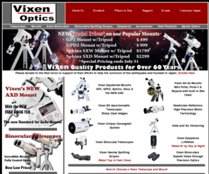 starguystore.com: Vixen Optics - Quality Telescopes, Mounts, Binoculars, and Optical Products
Official Site for Vixen Optics specializing in a wide range of Telescopes,Mounts, Binoculars, Spotting scopes, Microscopes and Accessories.