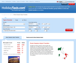 rometaxis.com: Rome Ciampino  Airport Transfers, Rome Ciampino  Taxis & Shuttles | Holidaytaxis
Pre-book your airport transfer to Rome Ciampino Airport with HolidayTaxis.com - airport taxis, group minibus, shuttle, coach and limousine transfers to thousands of resorts and cities worldwide