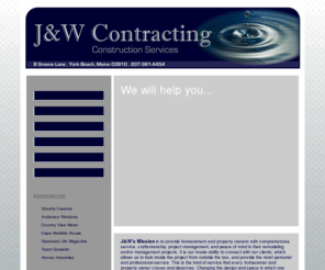 jw-contracting.com: JW-Contracting
J&W Contracting provides homeowners and property owners with comprehensive service, craftsmanship, project management, and peace of mind in their remodeling/management projects.  