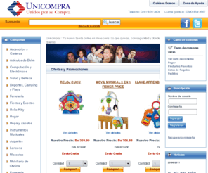unicompra.net: Unicompra :: Tu nueva tienda online en Venezuela. Lo que quieras, con seguridad y donde quieras!
Una tienda por departamento en linea que despacha a cualquier lugar de Venezuela y se hace responsable de la seguridad de la entrega.