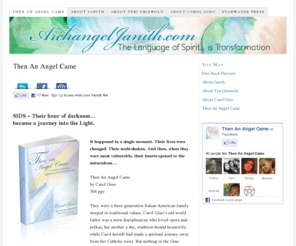 archangeljanith.com: ArchAngelJanith.com
The Language of Spirit is Transformation -Janith