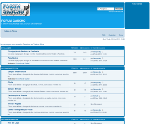 portaldogaucho.com.br: PORTAL DO GAÚCHO - A MAIOR COMUNIDADE DE GAÚCHOS DA INTERNET !!
Porta do Gaúcho A Maior Comunidade de Gaúchos da Internet, divulgação da cultura gaúcha com reportagens, entrevistas, publicações, músicas, listas de CTGs, Conjuntos e músicos gaúchos, forums, chats e muito mais!!