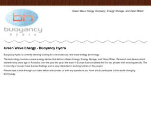 buoyancyhydro.com: Green Wave Energy Company, Energy Storage, and Clean Water - Buoyancy Hydro
Green Wave Energy Company Energy Storage Clean Water
