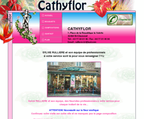 cathyflor.com: CATHYFLOR, Saint chamond, Rhne-Alpes, Saint-tienne, Loire (42): Fleuriste, fleurs
CATHYFLOR, Saint chamond, Rhne-Alpes, Saint-tienne, Loire (42): Fleuriste, fleurs