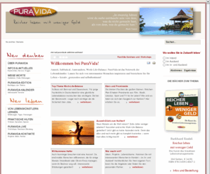 puravida-online.com: Auszeit, Sabbatical, Aussteigen, Auswandern, Work-Life-Balance, Lebensplanung - PuraVida online
Auszeit, Sabbatical, Auswandern, Work-Life-Balance PuraVida ist das Netzwerk der Lebenskünstler. Lassen Sie sich von interessanten Menschen inspirieren und bereichern Sie Ihr Leben – kreativ, grenzenlos und selbstbestimmt!