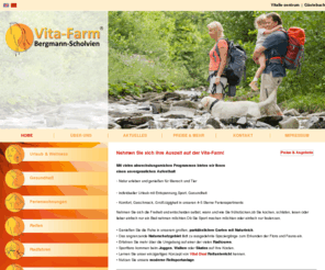 vita-farm.de: Home - Vita Farm Bergmann-Scholvien: Wohlfühlprogramme für Reiter und Pferd, erholsame Wellness Behandlungen, ruhig gelegenes Wellness-Resort
Ferien auf dem Bauernhof,Urlaub mit Pferd,Urlaub auf dem Bauernhof, Urlaub auf dem Pferdehol,Urlaub,Reitschule,Ferienwohnungen,Winterferien,Herbstferien,Sommerferien,Osterferien