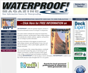 waterproofmagazine.com: WATERPROOF! Magazine - Your Information Source for Residential and Commercial Waterproofing.
Waterproof! Magazine Your Information Source for Waterproofing.