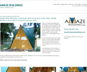 amazebuildings.com: Garden Sheds, Outbuildings, Prefabricated Buildings, Vancouver Island, BC, Canada
Garden Sheds | Storage Sheds | Workshops | Studios | Playhouses - Outbuildings with extraordinary style and functionality by Amaze Buildings. Vancouver Island - BC - Canada