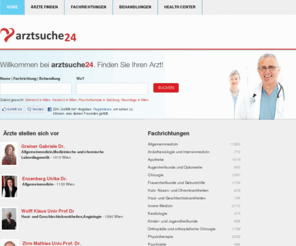 arzt-suche24.com: Ärzteverzeichnis und Arztsuche aus Österreich
Arzt-Suche 24 ist eine kostenloses Verzeichnis, das Besuchern eine intuitive Suche von Ärzten und Apotheken in Österreich bietet.
