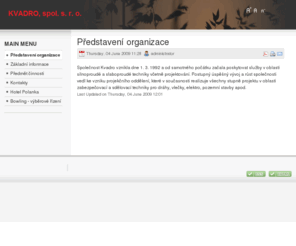 kvadro.cz: Představení organizace
Joomla! - nástroj pro dynamický portál a redakční systém