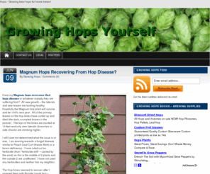 growinghopsyourself.com: Growing Hops - Hops
Growing hops is easy.  We will show you how to grow hops and other essential hop planting information.  Home brewing, hop growing tips.  Plant beer hops and avoid the hops shortage.