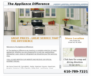 theappliancedifference.com: Drexel Hill, Springfield , Media, Newtown Square, Havertown, Moreton, Norwood, Clifton Heights, Ridley Park, Lansdowne, Upper Darby, Milbourne, Folcroft, Glenolden, Aston, Holmes Appliances,  Dryers, Side by Side Refrigerators, Ovens, Electric and Gas Ranges, Dishwashers, Cooktops, Stoves, Front Load Washers,  and more! -- The Appliance Difference
