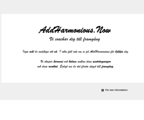 addharmonious.com: Addharmonious
AddHarimonious.Now är din partner xxxx