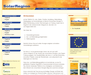 solarregion.eu: - Erneuerbare Energien, Freiburg, Jobbörse, Stellenmarkt, Veranstaltungen, Ausbildung, Weiterbildung
Jobbörse und Stellenmarkt, Veranstaltungen, Aus- und Weiterbildung im Bereich Erneuerbare Energien