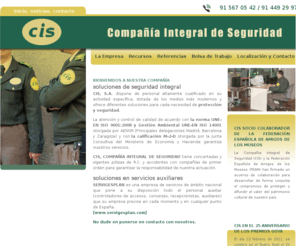 cia-seguridad.com: inicio. - CIS CompaÃ±Ã­a Integral de Seguridad
CIS, CompaÃ±Ã­a Integral de Seguridad. Soluciones de Seguridad Integral.