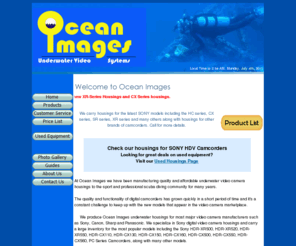 oceanimagesinc.com: Ocean Images & Co., Inc. Underwater Video Camera Housings
Underwater Housing for Sony, Panasonic and other Video Cameras