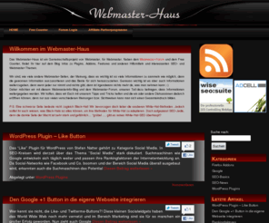 webmaster-haus.com: Webmaster-Haus - Infos zu Suchmaschingenoptimierung, -marketing und Webdesign
Die Themen Suchmaschinenoptimierung und Suchmaschinenmarketing werden vorrangig im Webmaster-Haus behandelt. Neben dem Webmaster Forum und dem Free Counter, stellen wir Euch viele SEO-Tools für Eure Webseiten und SEO-Projekte vor.