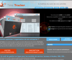 gestion-activites.com: Logiciel de suivi d'activité pour les SSII
e-TimeTracker - solution en ligne de gestion des clients, de la facturation et de l'activité pour les SSII