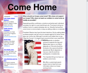 comehome.biz: Come Home our Soldiers and troops
Articles and thoughts in regard to our soldiers coming home.