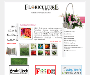 floriculturetoday.in: India's first & only monthly magazine on Floriculture, Nursery, Landscaping and Greenhouse technology
India's first & only monthly magazine on Floriculture, Nursery, Landscaping and Greenhouse technology 