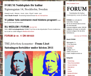 forumkultur.se: FORUM Nutidsplats för kultur
FORUM Nutidsplats för kultur, är en alldeles unik plats för kulturmöten i Sverige.