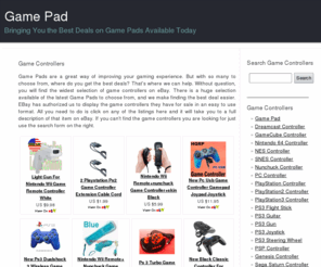 game-pad.info: Game Controllers
Game Pads are a great way of improving your gaming experience. But with so many to choose from, where do you get the best deals? That's where we can help.