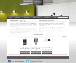 ormrod.com: Wholesale Lighting | Internal & External Light Fittings and Dimmer Systems Chiswick | Ormrod Lighting & Electrical
Ormrod Lighting Wholesale provides lighting and electrical solutions to the electrical trade, architects, designers.