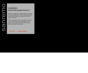 sanremotente.com: SANREMO TENTE - ÖZENİŞ TENTE ÇADIR LTD. ŞTİ. çadır, branda, tente, imalatı sektöründe lider kuruluş, tente sistemleri, mafsallı tenteler, 8000 california, jumbo, classique, elite çift açılımlı tente, kasetli mafsallı tenteler, orly, cover, raylı sistemler, samos, giardino, körüklü tenteler, gradini 35, standart 35, gazebolar, majestic, çadır sistemleri, inşaat ve şantiye çadırları, afet çadırları, kapalı spor salonları, kort tipi, yemekhane yatakhane çadırları, askeri tip çadırlar, şemsiyeler, promosyon şemsiyeler, kare ve daire şemsiyeler, şeffaf kapamalar, mika ve cam kaplamalar
sanremo, sanremo tente, ÖZENİŞ TENTE ÇADIR LTD. ŞTİ. çadır, branda, tente, imalatı sektöründe lider kuruluş, tente sistemleri, mafsallı tenteler, 8000 california, jumbo, classique, elite çift açılımlı tente, kasetli mafsallı tenteler, orly, cover, raylı sistemler, samos, giardino, körüklü tenteler, gradini 35, standart 35, gazebolar, majestic, çadır sistemleri, inşaat ve şantiye çadırları, afet çadırları, kapalı spor salonları, kort tipi, yemekhane yatakhane çadırları, askeri tip çadırlar, şemsiyeler, promosyon şemsiyeler, kare ve daire şemsiyeler, şeffaf kapamalar, mika ve cam kaplamalar