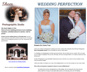 sheerphoto.com: Sheer Photographic Studio
Affordable professional photographic services, specilaizing in weddings.
