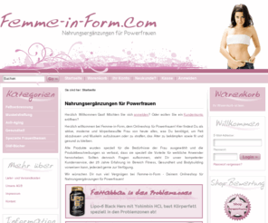 femme-in-shape.com: Femme-in-Form | Fatburner gegen Problemzonen
Fatburner gegen Problemzonen bestellen bei Femme-in-Form!