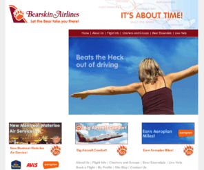 bearskinairlines.biz: Flights across Northern Ontario and Manitoba, Charters, Group Rates, Seat Sale - Bearskin Airlines
Flights across Northern Ontario and Manitoba, Charters, Group Rates, Seat Sale - Bearskin Airlines