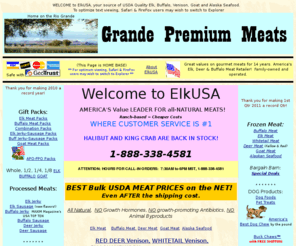 goat-meat-for-sale.com: Best Prices on the Net for Elk Meat, Buffalo Meat, Goat Meat, Venison, Steak and Roasts, Antler Chews
USDA Elk Meat, Elk Steaks, Buffalo Meat, Bison Meat, Venison, or goat meat at low ranch prices at the ELKUSA Online elk meat and buffalo meat Store. 