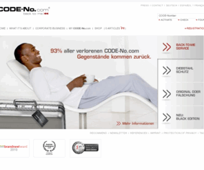 id-nummer.com: CODE-No.com - back to me
Eine CODE-Number identifiziert Markenprodukte, schützt vor Diebstahl und bringt Verlorenes zurück