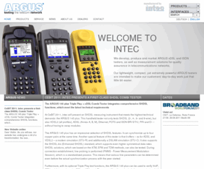 xdsltester.com: ARGUS.INFO
intec entwickelt, produziert und vermarkt xDSL- und ISDN-Tester der Marke ARGUS, sowie Messlösungen zur Qualitätssicherung von Telekommunikations-Netzen.