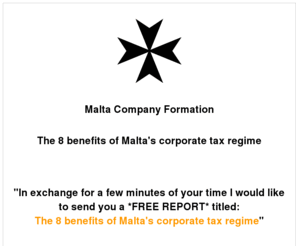 maltaltd.com: Malta company formation. The 8 benefits of Malta's corporate tax regime - please help us with your feedback.
The 8 benefits of Malta's corporate tax regime - please help us with your feedback.