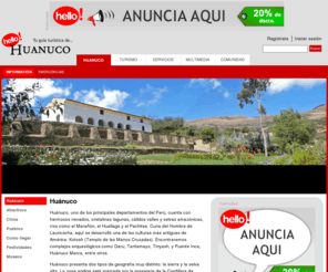 hellohuanuco.com: Turismo en Huanuco | TINGO MARIA | Informacion Turistica | Hoteles, Restaurantes, Viajes
en hellohuanuco.com .Información turistica de huanuco tingomaria peru, Huanuco Travel Guide hoteles y resturantes; encuentre paquetes vacacionales, lunas de miel, cruceros, mapas, información de destinos, deporte de aventura, 