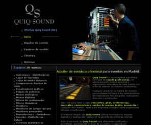 quiqsound.com: Quiq Sound – Alquiler de sonido profesional – Equipos de sonido - Madrid - 91 632 73 86
 Quiq Sound es una empresa de alquiler de sonido profesional y sonorización para todo tipo de eventos en Madrid.