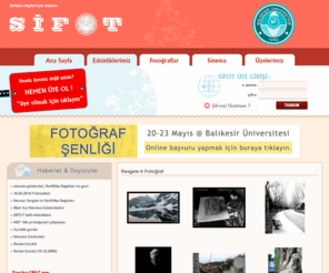 sifot.com: SİFOT | Balıkesir Üniversitesi Sinema ve Fotoğraf Topluluğu
Balıkesir Üniversitesi Sinema ve Fotoğraf Topluluğu