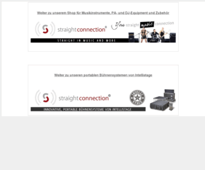 straight-connection.com: Straight Connection
straight-connection.de - Portable Bühnensysteme von Intellistage  Musikinstrumente und Zubehör  weltweiter Versand  Sicheres Bestellen mit ssl - schnelle und zuverlässige Lieferung