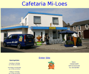 cafetaria-mi-loes.eu: Cafetaria Mi-Loes
Startpagina