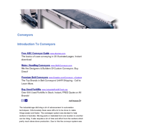 conveyorhelp.com: Conveyors ,  Belt Conveyors ,Pneumatic Conveyors
Provides information on different types of conveyors