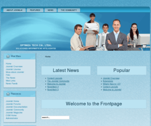 optimizatech.com: Welcome to the Frontpage
Joomla! - the dynamic portal engine and content management system