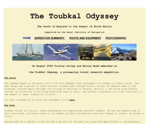 toubkalodyssey.info: The Toubkal Odyssey
toubkal odyssey : pioneering travel expedition, sailing, flying, trekking, hamble, southampton, small yacht, light aircraft, jersey. travel research