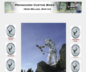 pronghornbows.com: Pronghorn Custom Bows
Pronghorn Custom Bows, photos, information, order forms