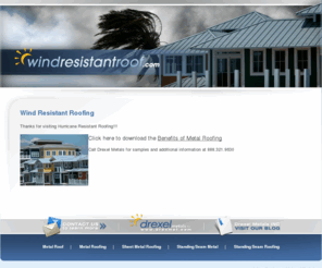 windresistantroof.com: Wind Resistant Roof
Drexel Metals Wind Resistant Roof