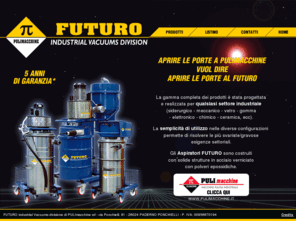 aspiratorifuturo.it: PULIMACCHINE FUTURO industrial vacuums division
